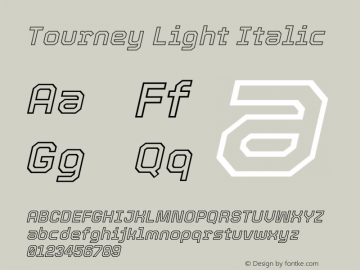 Tourney Light Italic Version 1.015图片样张