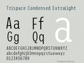 Trispace Condensed ExtraLight Version 1.210图片样张