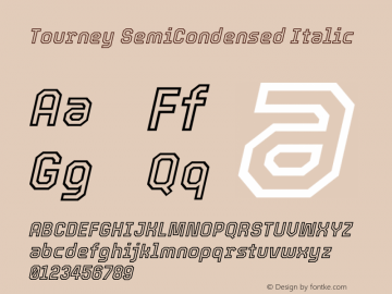 Tourney SemiCondensed Italic Version 1.015图片样张