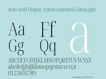 Noto Serif Display ExtraCondensed ExtraLight Version 2.003图片样张