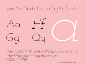 Josefin Slab ExtraLight Italic Version 2.000图片样张