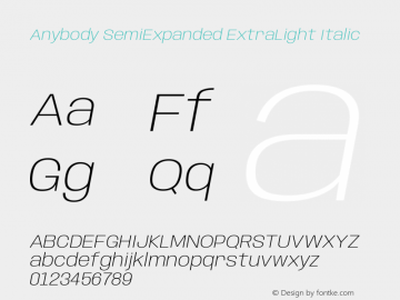 Anybody SemiExpanded ExtraLight Italic Version 1.113;gftools[0.9.25]图片样张
