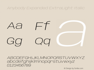 Anybody Expanded ExtraLight Italic Version 1.113;gftools[0.9.25]图片样张