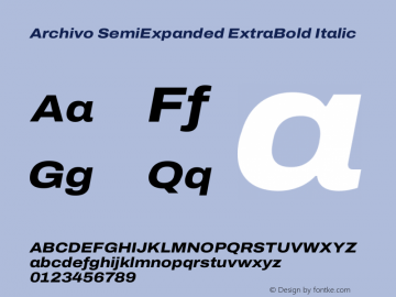 Archivo SemiExpanded ExtraBold Italic Version 2.001图片样张