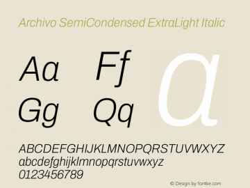 Archivo SemiCondensed ExtraLight Italic Version 2.001图片样张