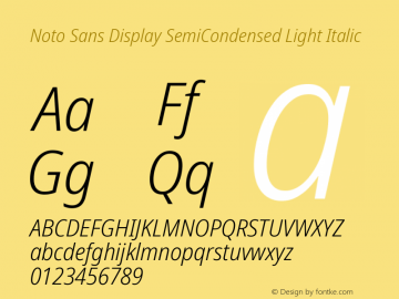 Noto Sans Display SemiCondensed Light Italic Version 2.003图片样张