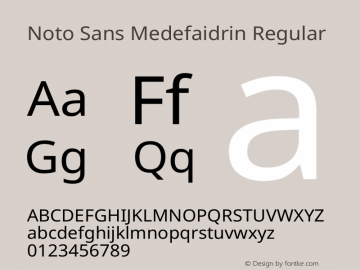 Noto Sans Medefaidrin Regular Version 1.002图片样张