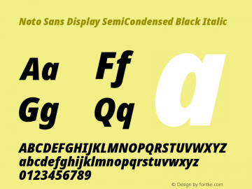 Noto Sans Display SemiCondensed Black Italic Version 2.003图片样张