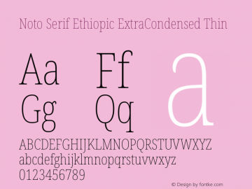 Noto Serif Ethiopic ExtraCondensed Thin Version 2.102图片样张