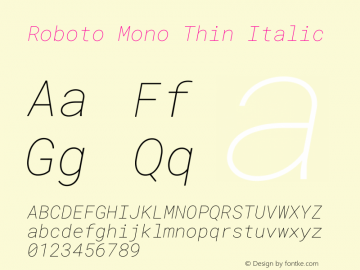 Roboto Mono Thin Italic Version 3.000图片样张