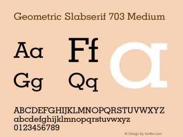 Geometric Slabserif 703 Medium 003.001 Font Sample