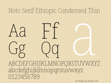 Noto Serif Ethiopic Condensed Thin Version 2.102图片样张