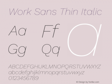 Work Sans Thin Italic Version 2.012图片样张