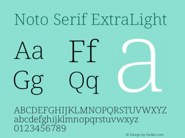 Noto Serif ExtraLight Version 2.013图片样张