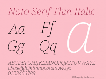 Noto Serif Thin Italic Version 2.013图片样张