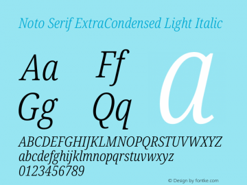 Noto Serif ExtraCondensed Light Italic Version 2.013图片样张
