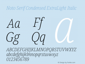 Noto Serif Condensed ExtraLight Italic Version 2.013图片样张