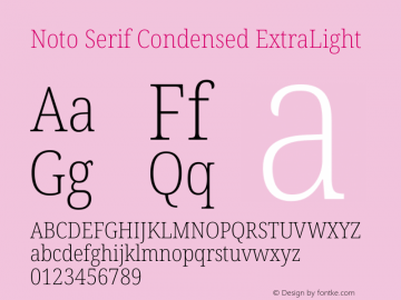 Noto Serif Condensed ExtraLight Version 2.013图片样张