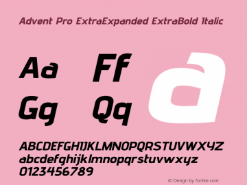 Advent Pro ExtraExpanded ExtraBold Italic Version 3.000图片样张