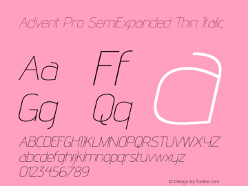Advent Pro SemiExpanded Thin Italic Version 3.000图片样张