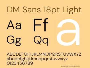 DM Sans 18pt Light Version 4.004;gftools[0.9.30]图片样张