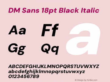 DM Sans 18pt Black Italic Version 4.004;gftools[0.9.30]图片样张