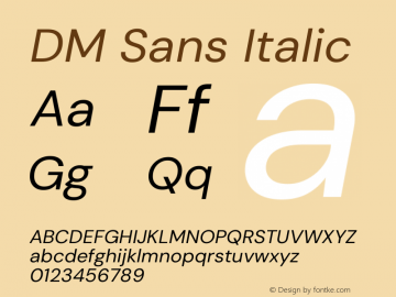 DM Sans Italic Version 4.004;gftools[0.9.30]图片样张