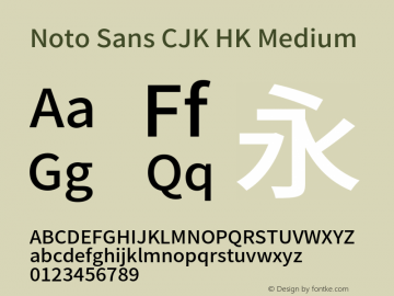 Noto Sans CJK HK Medium 图片样张