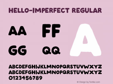 Hello-Imperfect Version 1.006;Fontself Maker 3.5.7图片样张