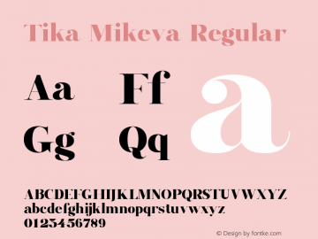 Tika Mikeva Version 1.007;Fontself Maker 3.5.8图片样张