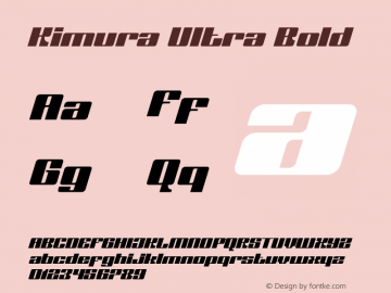 Kimura Ultra Bold Version 1.011;Fontself Maker 3.5.8图片样张