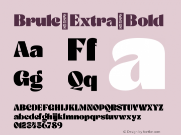 Brule Extra Bold Version 1.000;hotconv 1.0.109;makeotfexe 2.5.65596图片样张