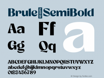 Brule SemiBold Version 1.000;hotconv 1.0.109;makeotfexe 2.5.65596图片样张