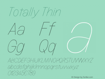 Totally Thin Version 1.000;Glyphs 3.1.2 (3151)图片样张