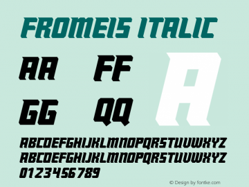 Fromeis-Italic Version 1.001;Fontself Maker 3.5.4图片样张