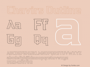 Chavirs-Outline Version 1.001;Fontself Maker 3.5.4图片样张