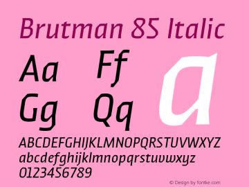 Brutman-85Italic Version 1.100;FEAKit 1.0图片样张