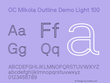 OC Mikola Outline Demo Light 100 Version 1.000;Glyphs 3.1.2 (3151)图片样张