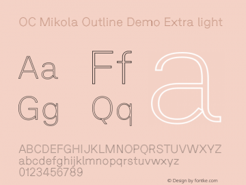 OC Mikola Outline Demo Extra light Version 1.000;Glyphs 3.1.2 (3151)图片样张