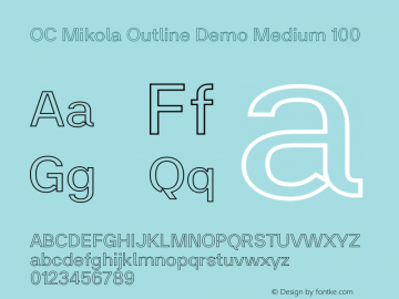 OC Mikola Outline Demo Medium 100 Version 1.000;Glyphs 3.1.2 (3151)图片样张