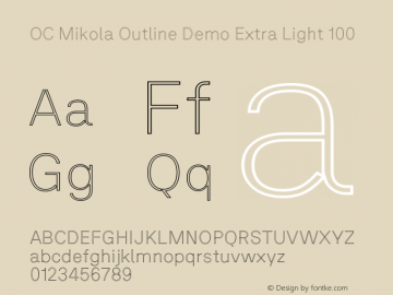 OC Mikola Outline Demo Extra Light 100 Version 1.000;Glyphs 3.1.2 (3151)图片样张