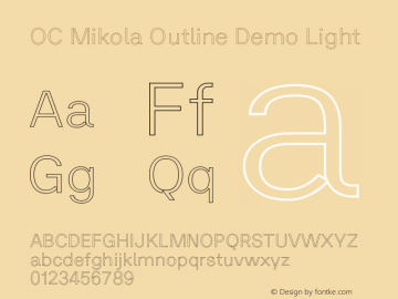 OC Mikola Outline Demo Light Version 1.000;Glyphs 3.1.2 (3151)图片样张