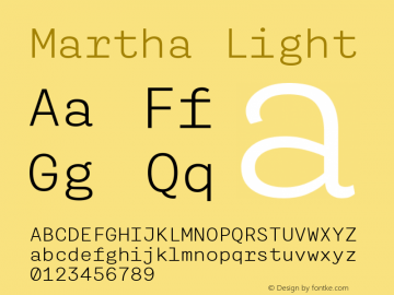 Martha Light Regular Version 2.000;PS 2.0;hotconv 1.0.72;makeotf.lib2.5.5900图片样张