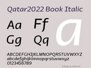 Qatar2022 Book Italic Version 1.000;hotconv 1.0.109;makeotfexe 2.5.65596图片样张