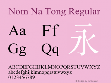 Nom Na Tong Version 5.030;hotconv 1.0.118;makeotfexe 2.5.65603图片样张