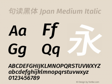 句读黑体 Jpan Medium Italic 图片样张