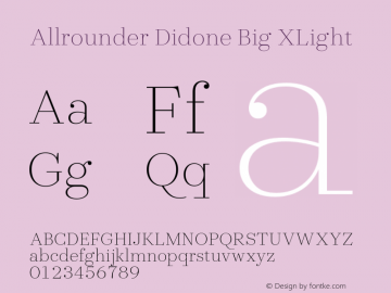 Allrounder Didone Big XLight Version 1.000;Glyphs 3.2 (3249)图片样张
