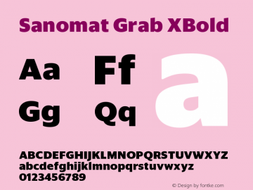 Sanomat Grab XBold Regular Version 1.001;PS 001.001;hotconv 1.0.72;makeotf.lib2.5.5900图片样张