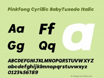 Pinkfong Cyrillic BabyTuxedo Italic Version 3.40图片样张