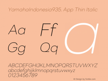 YamahaIndonesia935. App Thin Italic Version 1.002; January 01, 2024; Regular/Italic图片样张